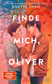 Finde mich, Oliver - Dustin Thao - E-Book