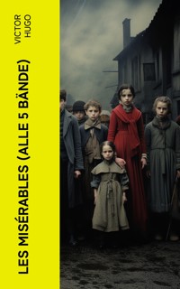 Les Misérables (Alle 5 Bände) - Victor Hugo - E-Book