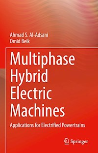 Multiphase Hybrid Electric Machines - Ahmad S. Al-Adsani - E-Book