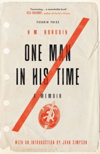 One Man in his Time - N. M. Borodin - E-Book
