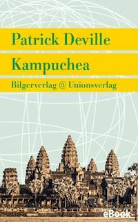 Kampuchea - Patrick Deville - E-Book