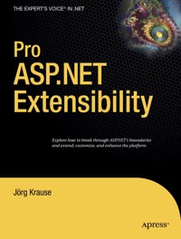 Pro ASP.NET Extensibility - Joerg Krause - E-Book