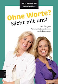 Ohne Worte? Nicht mit uns! - Britt Hagedorn - E-Book