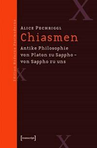 Chiasmen - Alice Pechriggl - kostenlos E-Book