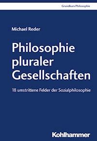 Philosophie pluraler Gesellschaften - Michael Reder - E-Book