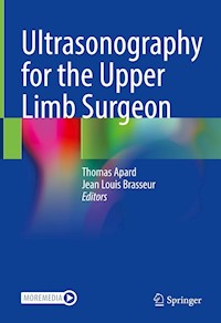 Ultrasonography for the Upper Limb Surgeon -  - E-Book