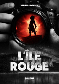 L'île rouge - Bernard Devaux - E-Book