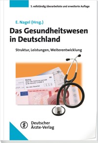 Das Gesundheitswesen in Deutschland -  - E-Book