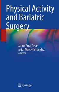 Physical Activity and Bariatric Surgery -  - E-Book