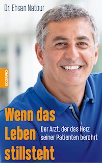 Wenn das Leben stillsteht - Ehsan, Dr. Natour - E-Book