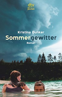 Sommergewitter - Kristina Dunker - E-Book
