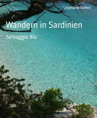 Wandern in Sardinien - Stephanie Seifert - E-Book