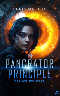 The Pancrator Principle - Der Formwandler - Chris Mathias - E-Book