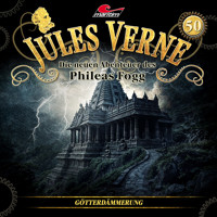 Jules Verne, Die neuen Abenteuer des Phileas Fogg, Folge 50: Götterdämmerung (ungekürzt) - Marc Freund - Hörbuch