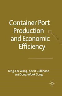 Container Port Production and Economic Efficiency - T. Wang - E-Book