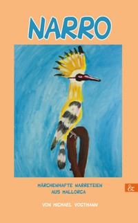 Narro - Michael Vogtmann - E-Book