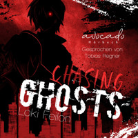 Chasing Ghosts - Band 1 (Dark Fantasy mit sarkastischen Antihelden) - Loki Feilon - Hörbuch