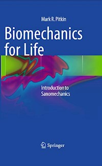 Biomechanics for Life - Mark R. Pitkin - E-Book
