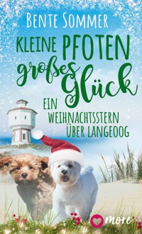 Kleine Pfoten, großes Glück – Ein Weihnachtsstern über Langeoog - Bente Sommer - E-Book