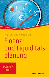 Finanz- und Liquiditätsplanung - Hans-Werner Stahl - E-Book