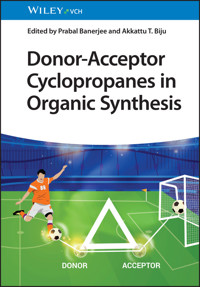 Donor-Acceptor Cyclopropanes in Organic Synthesis -  - E-Book