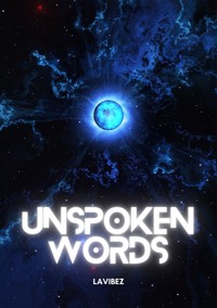 UNSPOKEN WORDS - Lavibez - E-Book