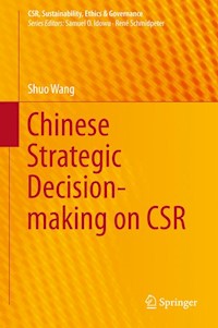 Chinese Strategic Decision-making on CSR - Shuo Wang - E-Book