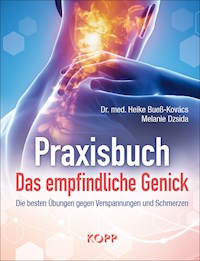 Praxisbuch: Das empfindliche Genick - Heike Bueß-Kovács - E-Book