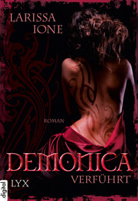 Demonica - Verführt - Larissa Ione - E-Book
