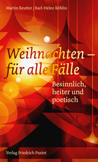 Weihnachten – für alle Fälle - Martin Reutter - E-Book
