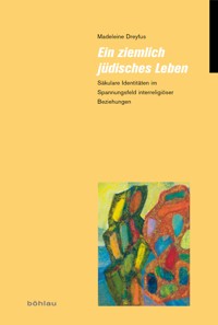 Ein ziemlich jüdisches Leben - Madeleine Dreyfus - E-Book
