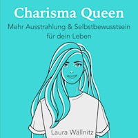 Charisma Queen - Laura Wällnitz - Hörbuch