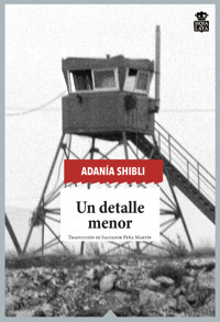 Un detalle menor - Adania Shibli - E-Book