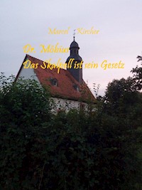 Dr. Möbius - Marcel Kircher - E-Book