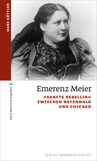 Emerenz Meier - Hans Göttler - E-Book