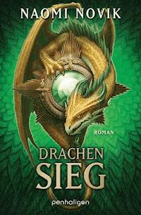 Drachensieg - Naomi Novik - E-Book