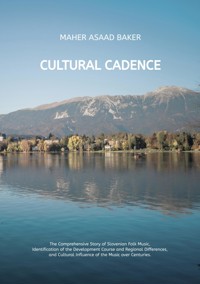 Cultural Cadence - Maher Asaad Baker - E-Book