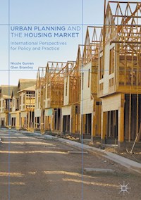 Urban Planning and the Housing Market - Nicole Gurran - E-Book