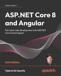 ASP.NET Core 8 and Angular - Valerio De Sanctis - E-Book