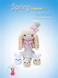 Spring Amigurumi Doll - Sayjai Thawornsupacharoen - E-Book