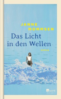 Das Licht in den Wellen - Janne Mommsen - E-Book