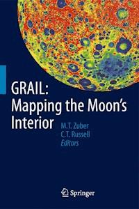 GRAIL: Mapping the Moon's Interior -  - E-Book