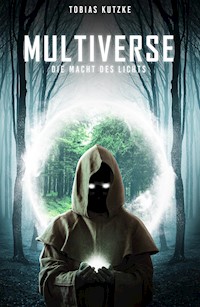 Multiverse - Tobias Kutzke - E-Book