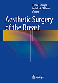 Aesthetic Surgery of the Breast -  - E-Book