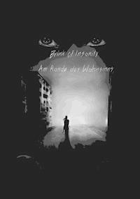 Brink of Insanity - Elena Bork - E-Book