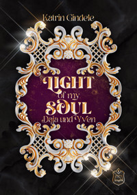 Light of my Soul - Katrin Gindele - E-Book