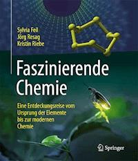 Faszinierende Chemie - Sylvia Feil - E-Book