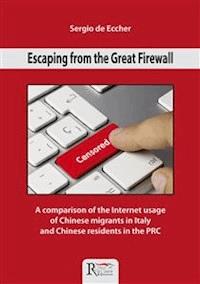 Escaping from the Great Firewall - Sergio de Eccher - E-Book