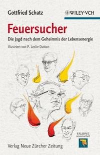Feuersucher - Gottfried Schatz - E-Book