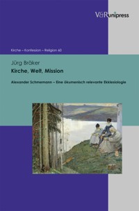 Kirche, Welt, Mission - Jürg Bräker - E-Book